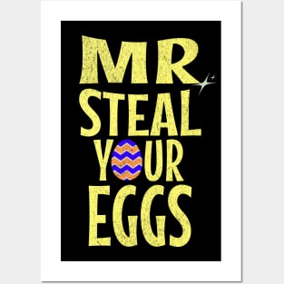 Mr Steal Your Eggs Cute Funny Happy Easter Posters and Art